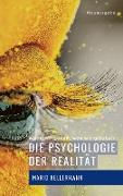 Die Psychologie der Realität