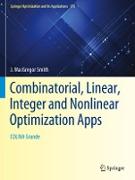 Combinatorial, Linear, Integer and Nonlinear Optimization Apps