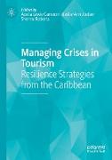 Managing Crises in Tourism