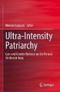 Ultra-Intensity Patriarchy