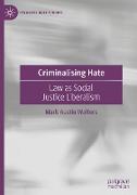 Criminalising Hate