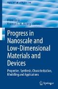 Progress in Nanoscale and Low-Dimensional Materials and Devices