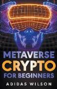 Metaverse Crypto For Beginners