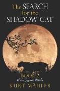 The Search for the Shadow Cat