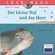 LESEMAUS 135: Der kleine Wal und das Meer