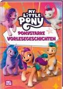 My little Pony: Ponystarke Vorlesegeschichten