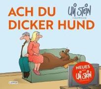 Ach du dicker Hund (Uli Stein by CheekYmouse )
