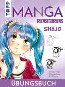 Shōjo. Manga Step by Step Übungsbuch