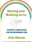 Having and Holding on to Hope