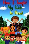 How I Taught My Kids to Read 5