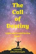 The Call of Destiny