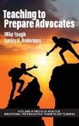 Teaching to Prepare Advocates