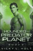 Hounded on Predator Planet