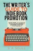 The Writer's Guide to Indie Book Promotion