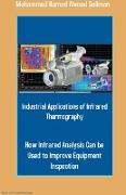 Industrial Applications of Infrared Thermography