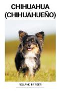 Chihuahua (Chihuahueño)