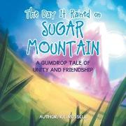 The Day It Rained on Sugar Mountain