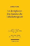 Loi de vigilance: Das französische Lieferkettengesetz