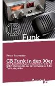 CB Funk in den 90er