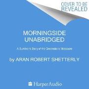 Morningside: A Survivor's Story of the Greensboro Massacre