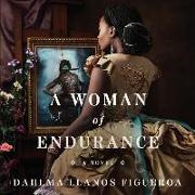 A Woman of Endurance