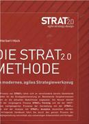 DIE STRAT2.0 METHODE - Ein modernes, agiles Strategiewerkzeug