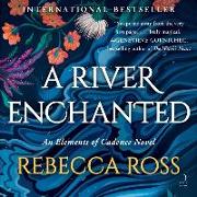 A River Enchanted