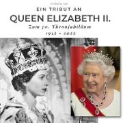 Ein Tribut an Queen Elizabeth II