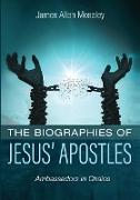 The Biographies of Jesus' Apostles