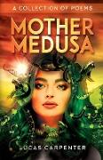 Mother Medusa