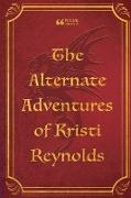 The Alternate Adventures of Kristi Reynolds