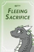 Fleeing Sacrifice