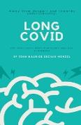 Long Covid - The Long Covid Book for Clinicians and Sufferers - Away from Despair and Towards Understanding