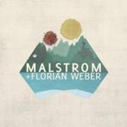 Malstrom+Florian Weber