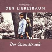 Der Liebesbaum (Der Soundtrack)