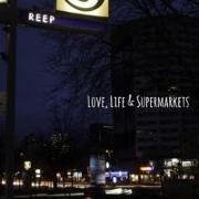 Love,Life & Supermarkets