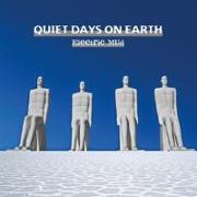 Quiet Days On Earth