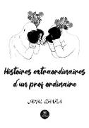 Histoires extraordinaires d'un prof ordinaire