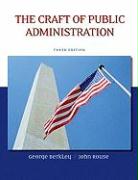 The Craft of Public Administration