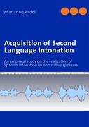 Acquisition of Second Language Intonation