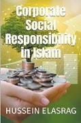 Corporate Social Responsibility in Islam