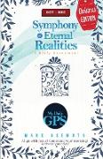 Symphonies of Eternal Realities - Oct 2022 Daily GPS Devotional