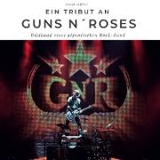 Ein Tribut an Guns n' Roses