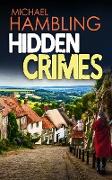 HIDDEN CRIMES a totally captivating crime mystery