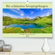 Die schönsten Seespiegelungen (Premium, hochwertiger DIN A2 Wandkalender 2023, Kunstdruck in Hochglanz)