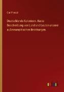 Deutschlands Kolonieen. Kurze Beschreibung von Land und Leuten unserer außereuropäischen Besitzungen
