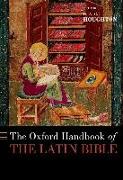 The Oxford Handbook of the Latin Bible