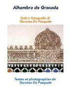 Alhambra de Granada: Textes et photographies de Dorotea De Pasquale (Bilingual Photobook)