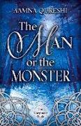 The Man or the Monster: Volume 2