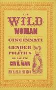 Wild Woman of Cincinnati